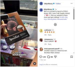 This is a screenshot of an Instagram post from the Brooklyn Public Library launching their Craft Supply Library. On the lefthand side is the video reel showcasing some art supplies, and the right side shows some of the comments.